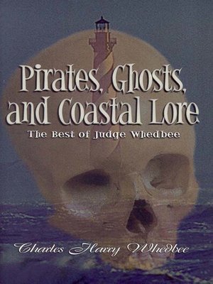 cover image of Pirates, Ghosts, and Coastal Lore